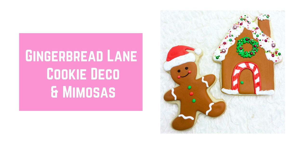 Gingerbread Lane Cookie Deco & Mimosas