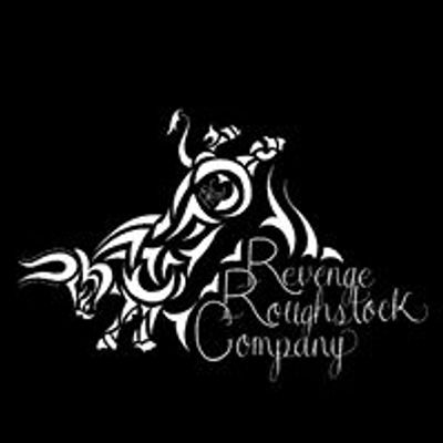 Revenge Roughstock Company