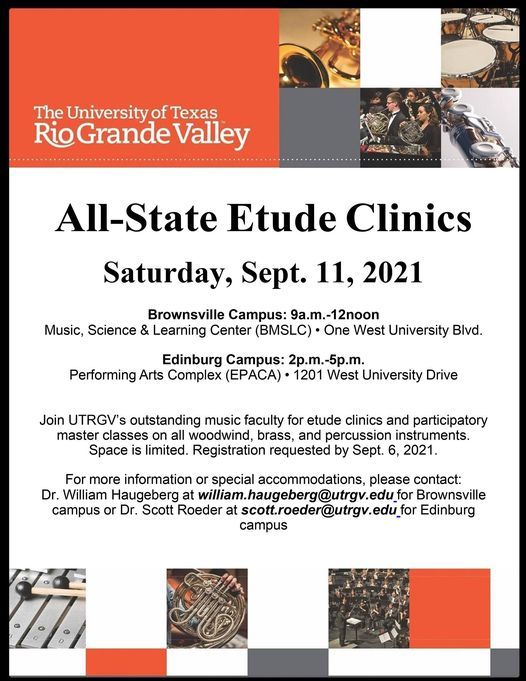 Utrgv Tmea All State Etude Clinics Utrgv The University Of Texas Rio Grande Valley Brownsville Tx September 11 21