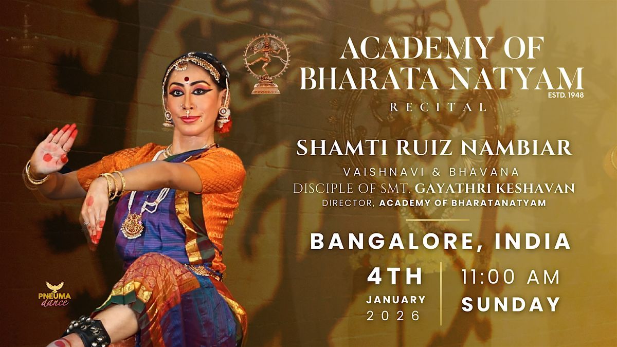 Bharatanatyam Recital by Shamti Ruiz Nambiar in Bangalore, India