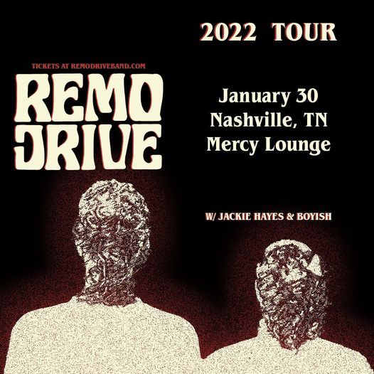 Remo Drive w\/ Jackie Hayes & Boyish at Mercy Lounge