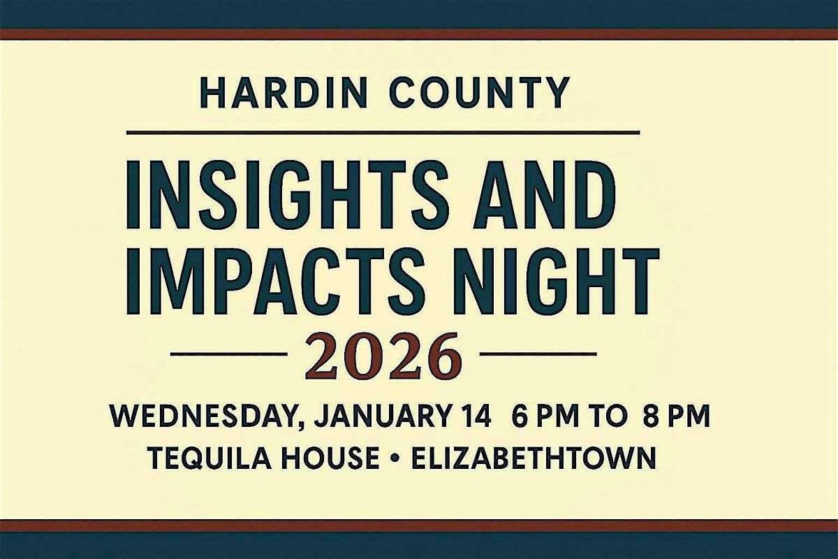 Hardin County Insights and Impacts Night 2026