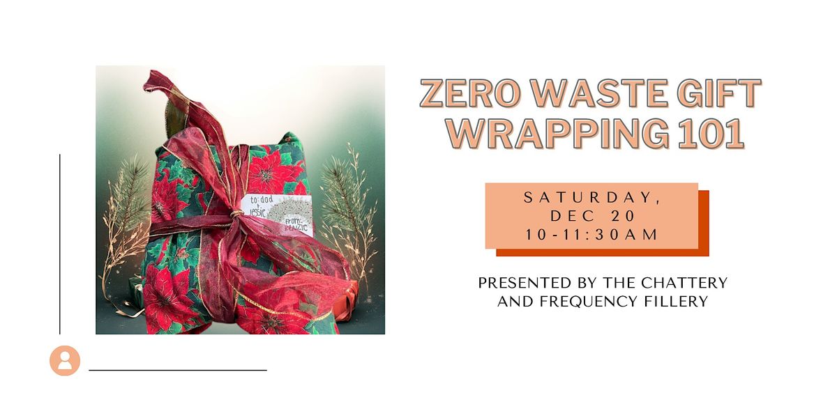 Zero Waste Gift Wrapping 101