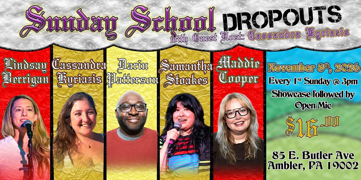 Sunday School Dropouts- A Standup Showcase hosted by Erin Dohony at The ...