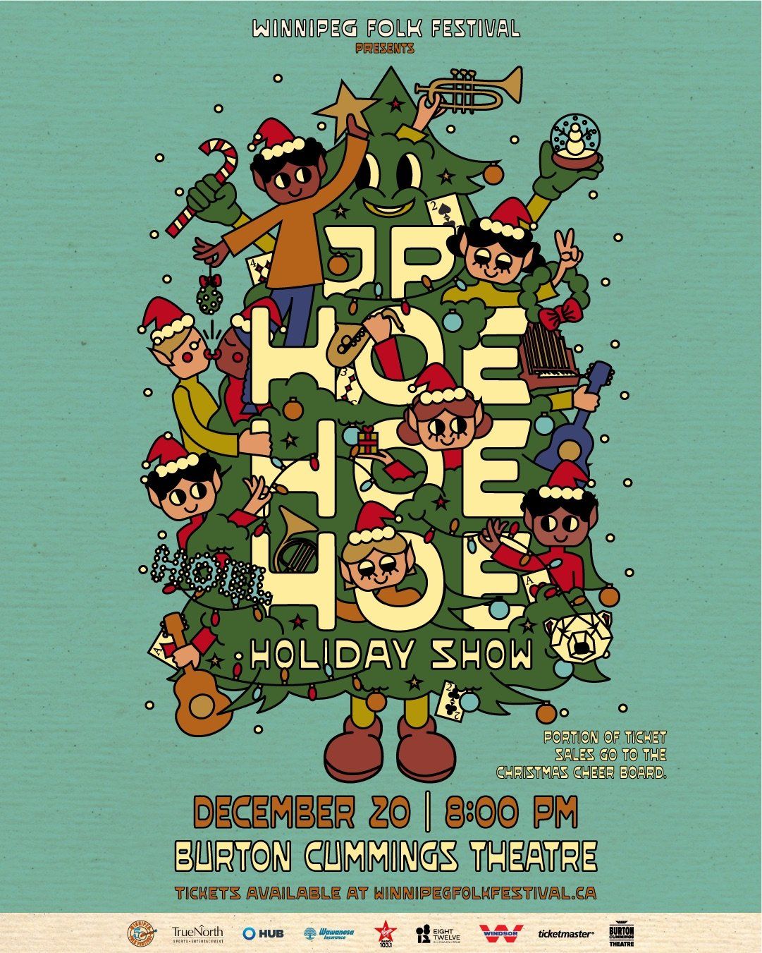 JP Hoe Hoe Hoe Holiday Show at Burton Cummings Theatre