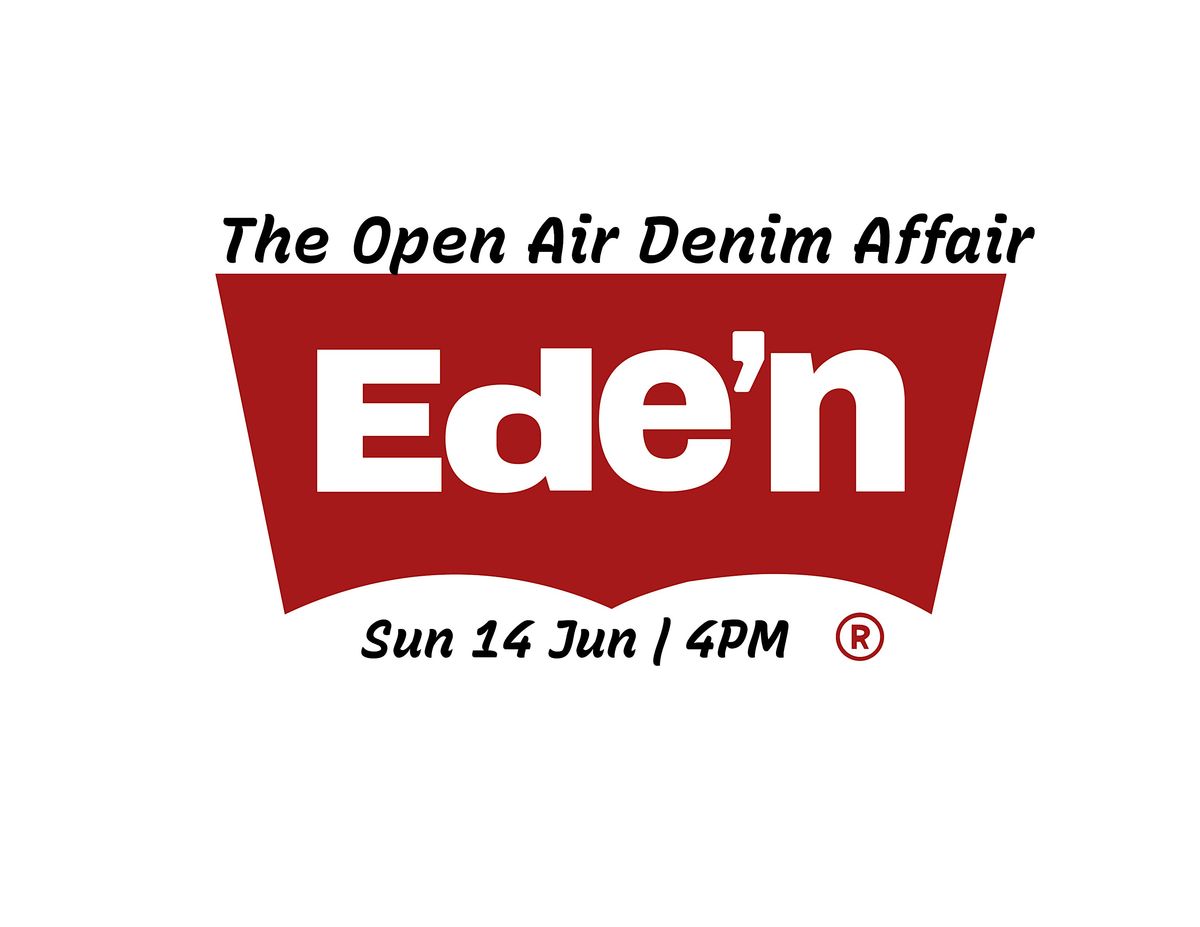 Eden - The Open Air Denim Affair