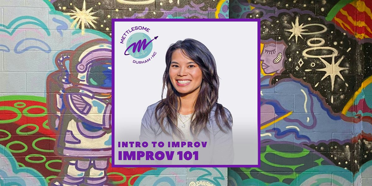 Improv 101: Intro to Improv (Saturdays)