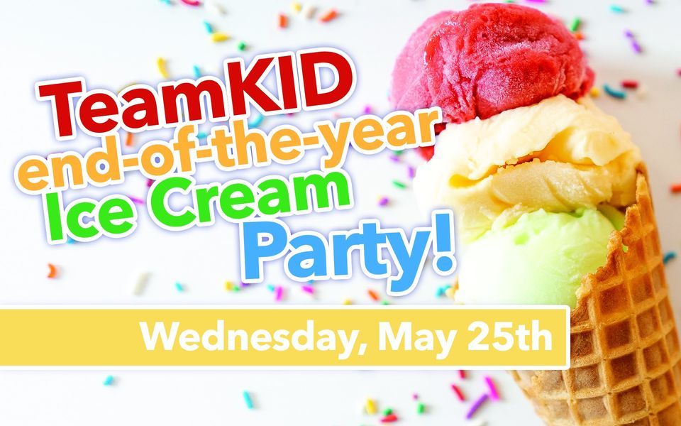 TeamKID Ice Cream Party Connersville Baptist Temple May 25, 2022