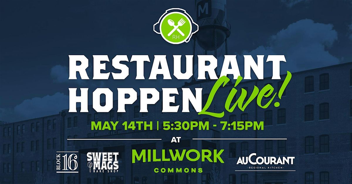 Restaurant Hoppen Live at Millwork Commons!