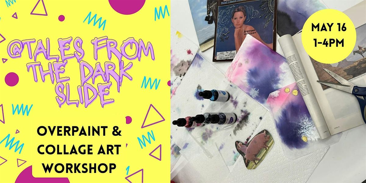 Overpaint & Collage Art Workshop