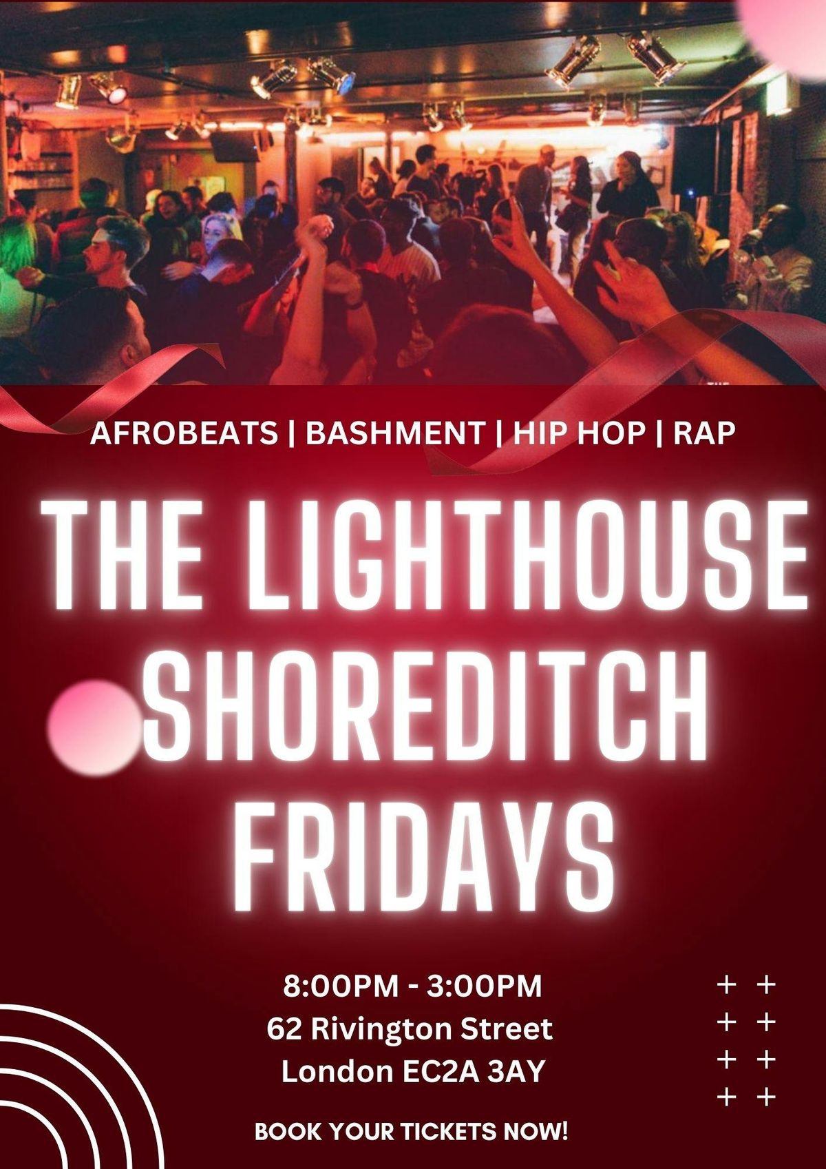 THE LIGHTHOUSE Every Friday \/\/ Hip Hop, Bashment, Afrobeats