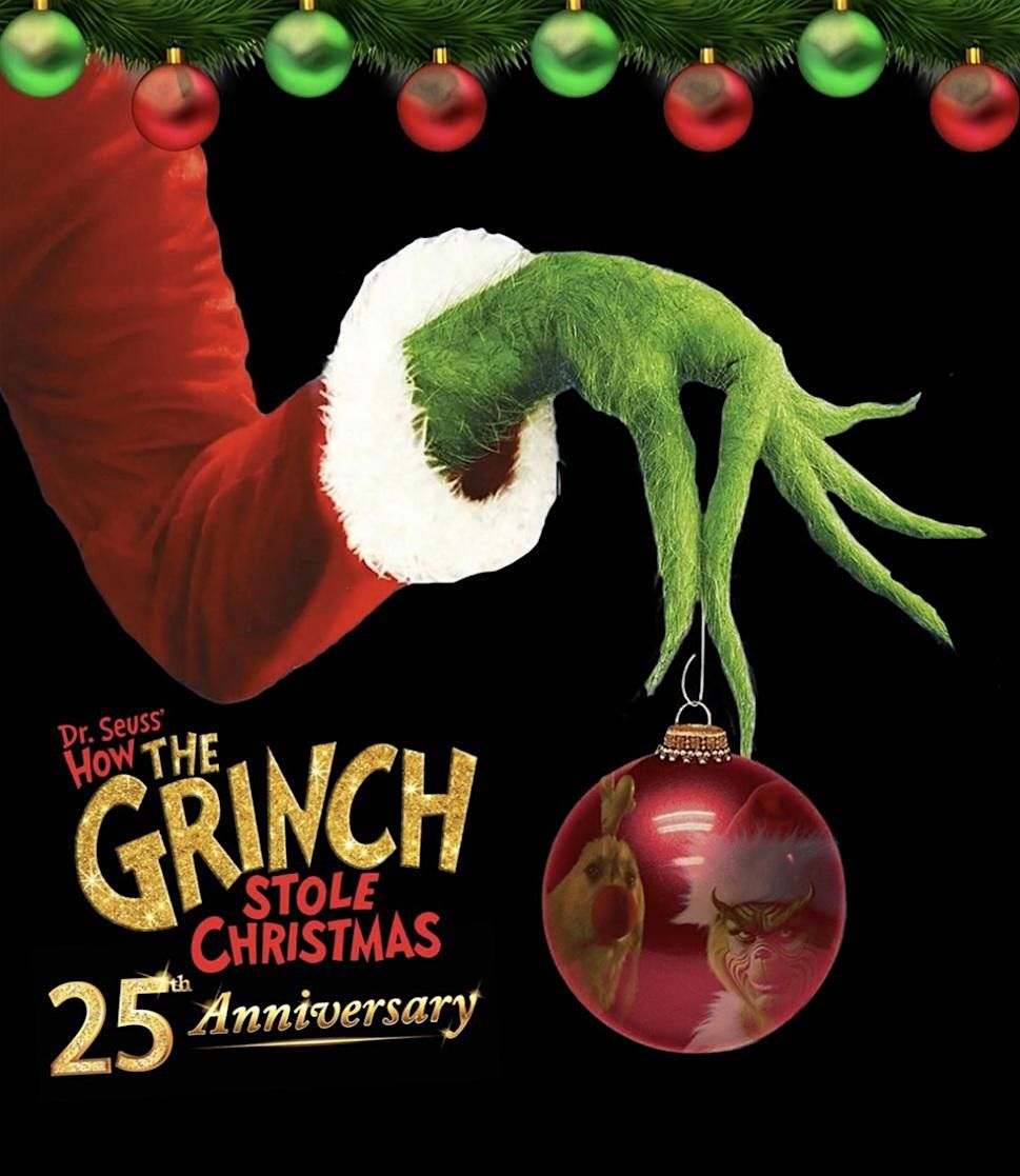 How the Grinch Stole Christmas - 25th Anniversary Edition