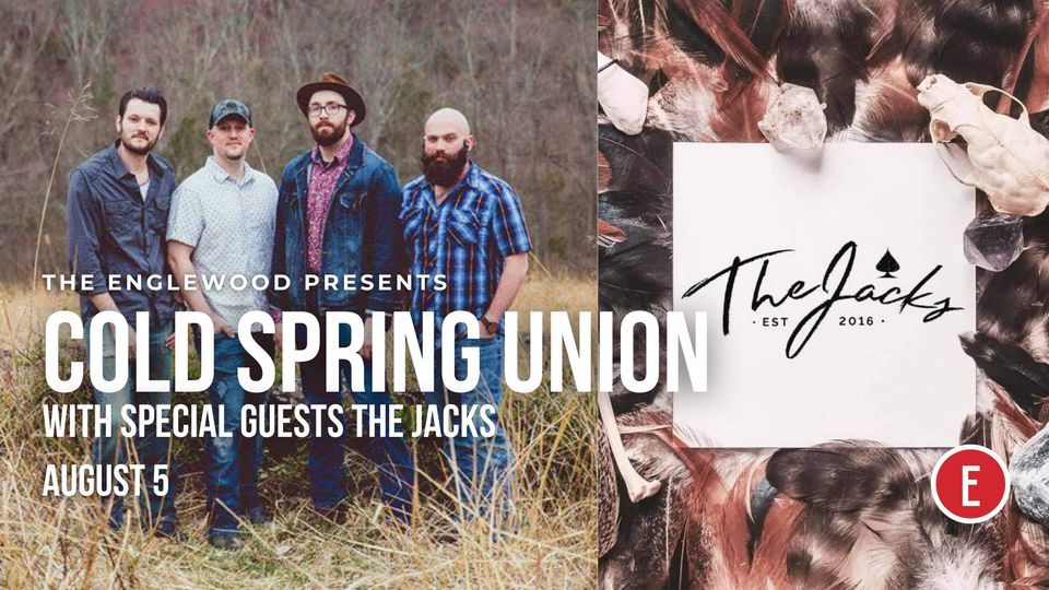 Cold Spring Union + The Jacks The Englewood, Hummelstown, PA August