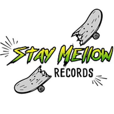 Stay Mellow Records