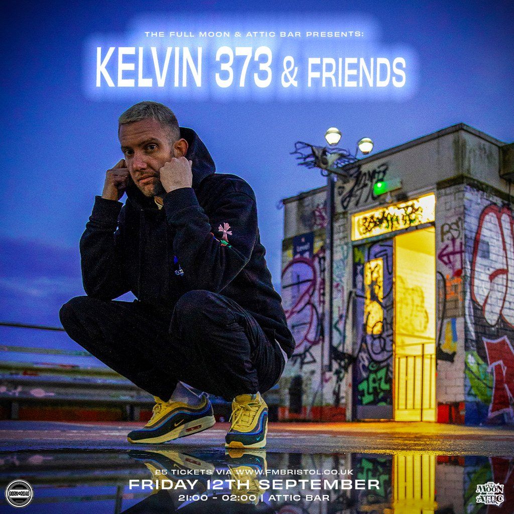 Kelvin 373 & Friends (Born On Road)