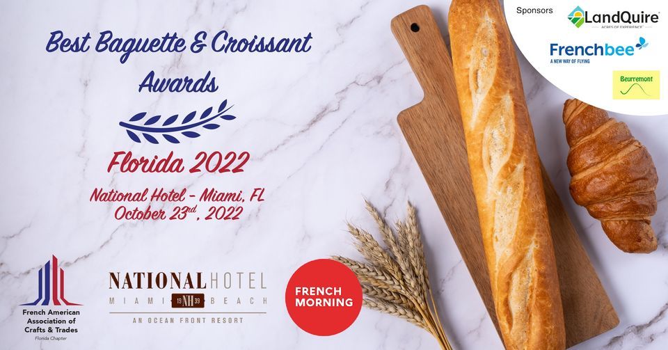 Best Baguette & Croissant Florida 2022 - The Finale