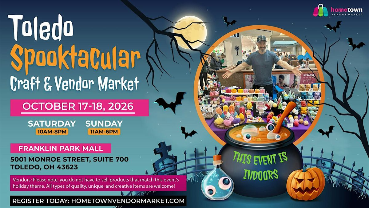 Toledo Spooktacular Craft & Vendor Market