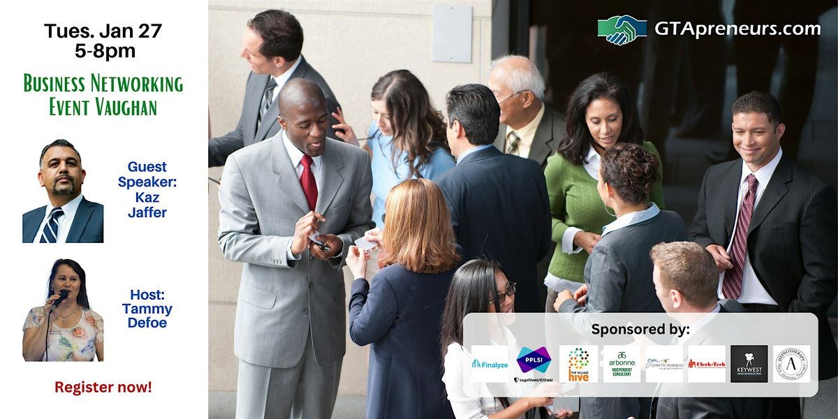 GTApreneurs January 27 Business Networking Event Vaughan - Toronto