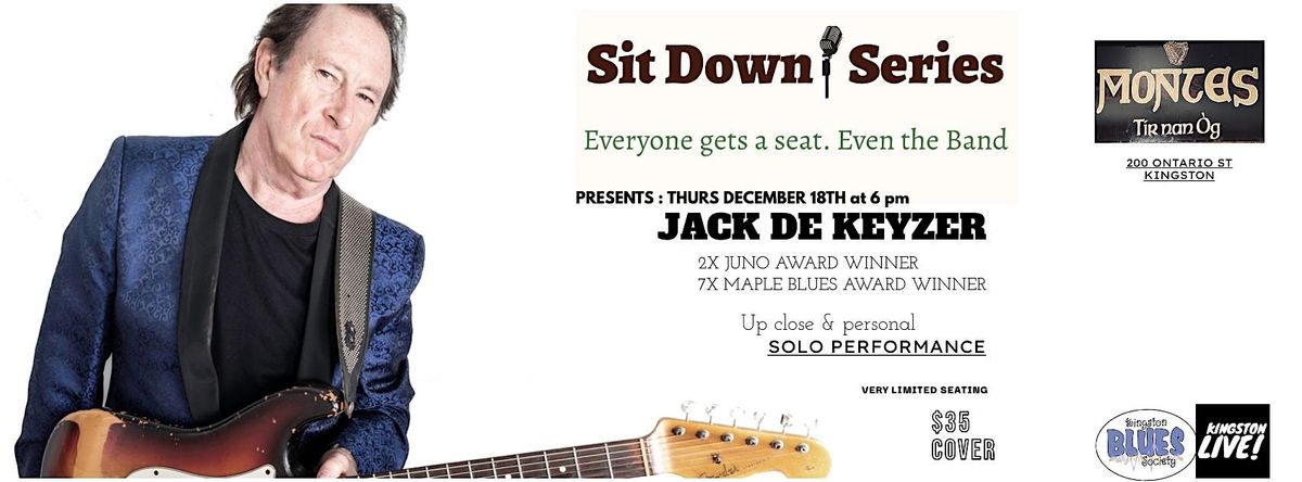 Sit Down Series  Jack De Keyzer Solo