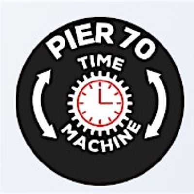 Pier 70 Time Machine
