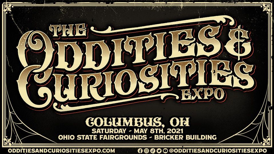 Columbus Oddities & Curiosities Expo 2022 | Ohio Expo Center & State ...