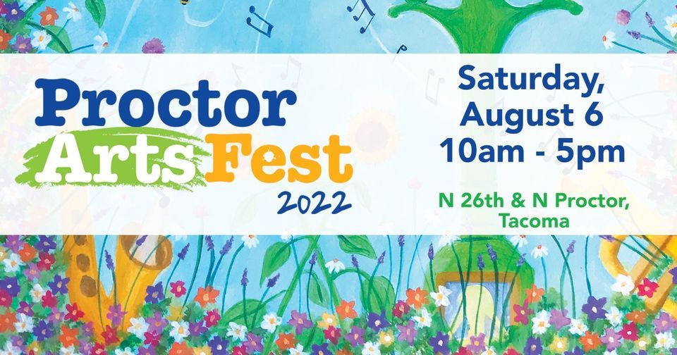 Proctor Arts Fest 2022 Proctor District, Washington August