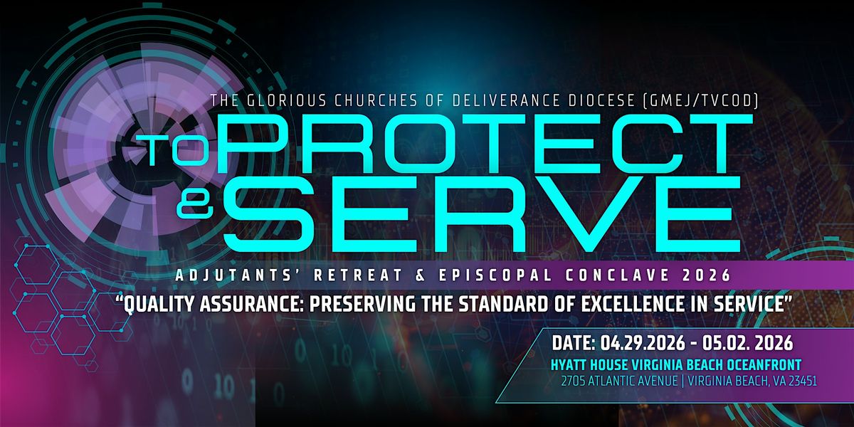 "To Protect & Serve" Adjutants' Retreat & Episcopal Conclave 2026