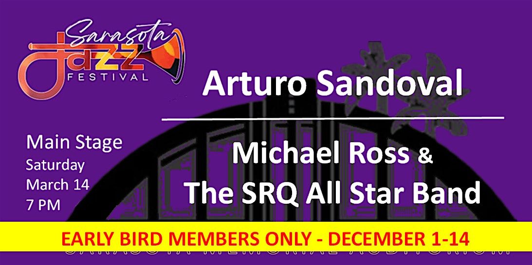 Arturo Sandoval - SRQ Jazz Fest \/ Members Only