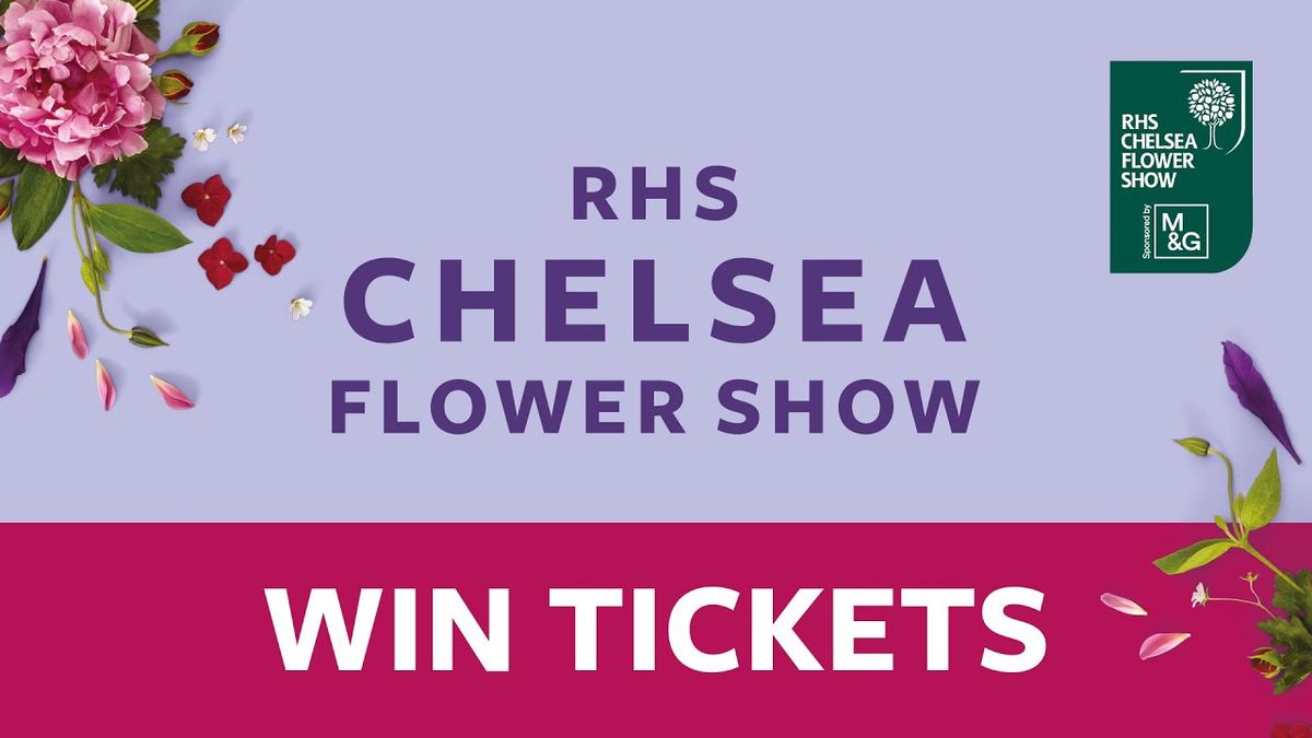 RHS Chelsea Flower Show - Thursday Evening Tickets