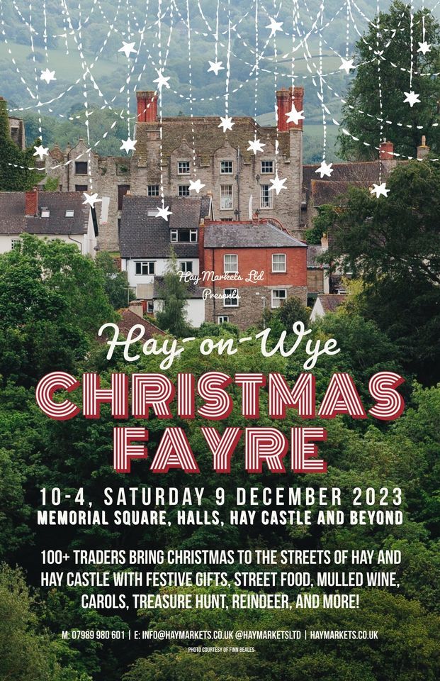 Christmas Fayre 2023 HayonWye Hay Markets, Hereford, EN December 9, 2023