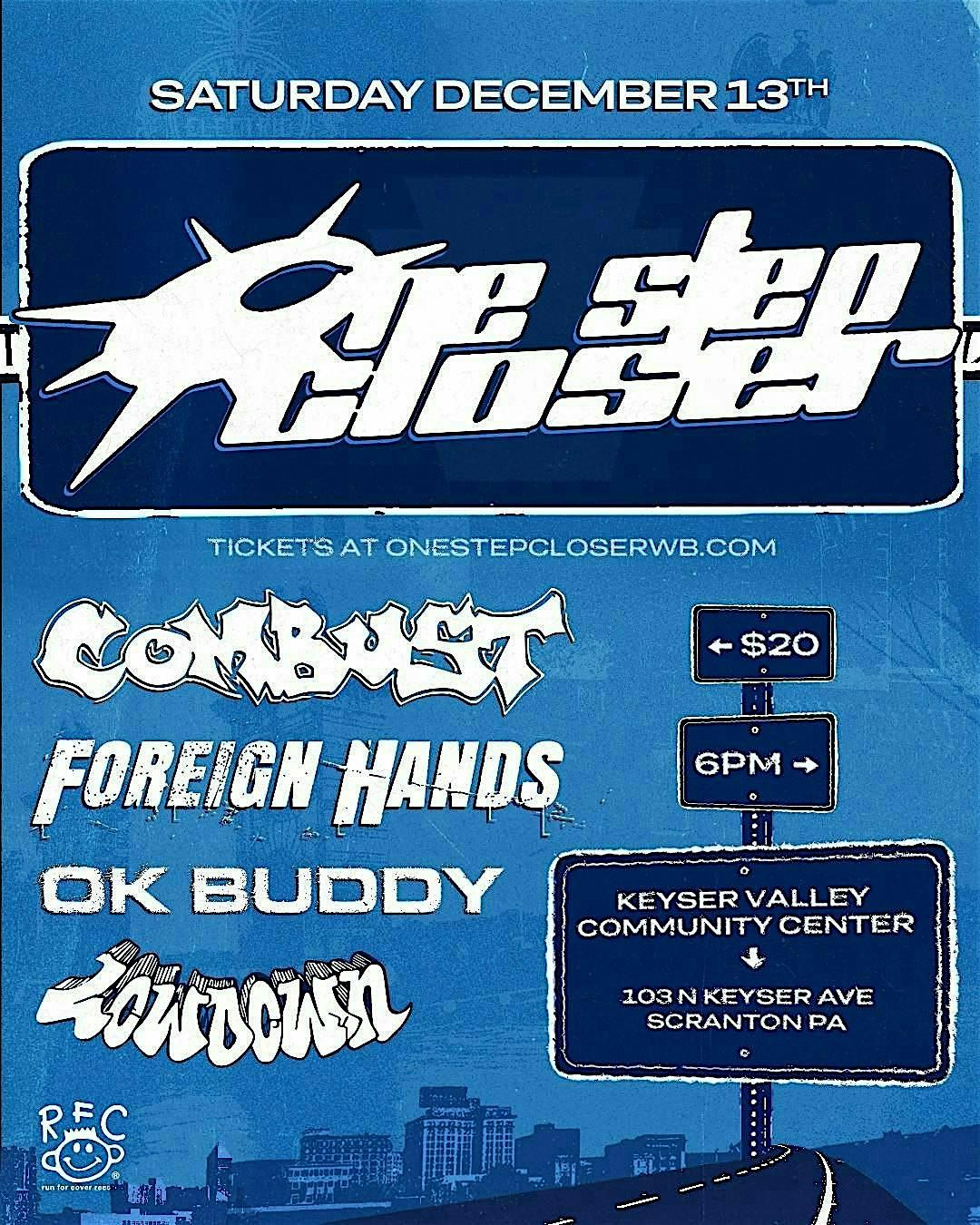ONE STEP CLOSER w\/ Combust, Foreign Hands, Ok Buddy, and Lowdown DEC. 13TH