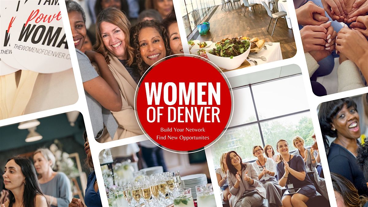 Women of Denver x eWomen Network Foothills Quarterly Networking Party