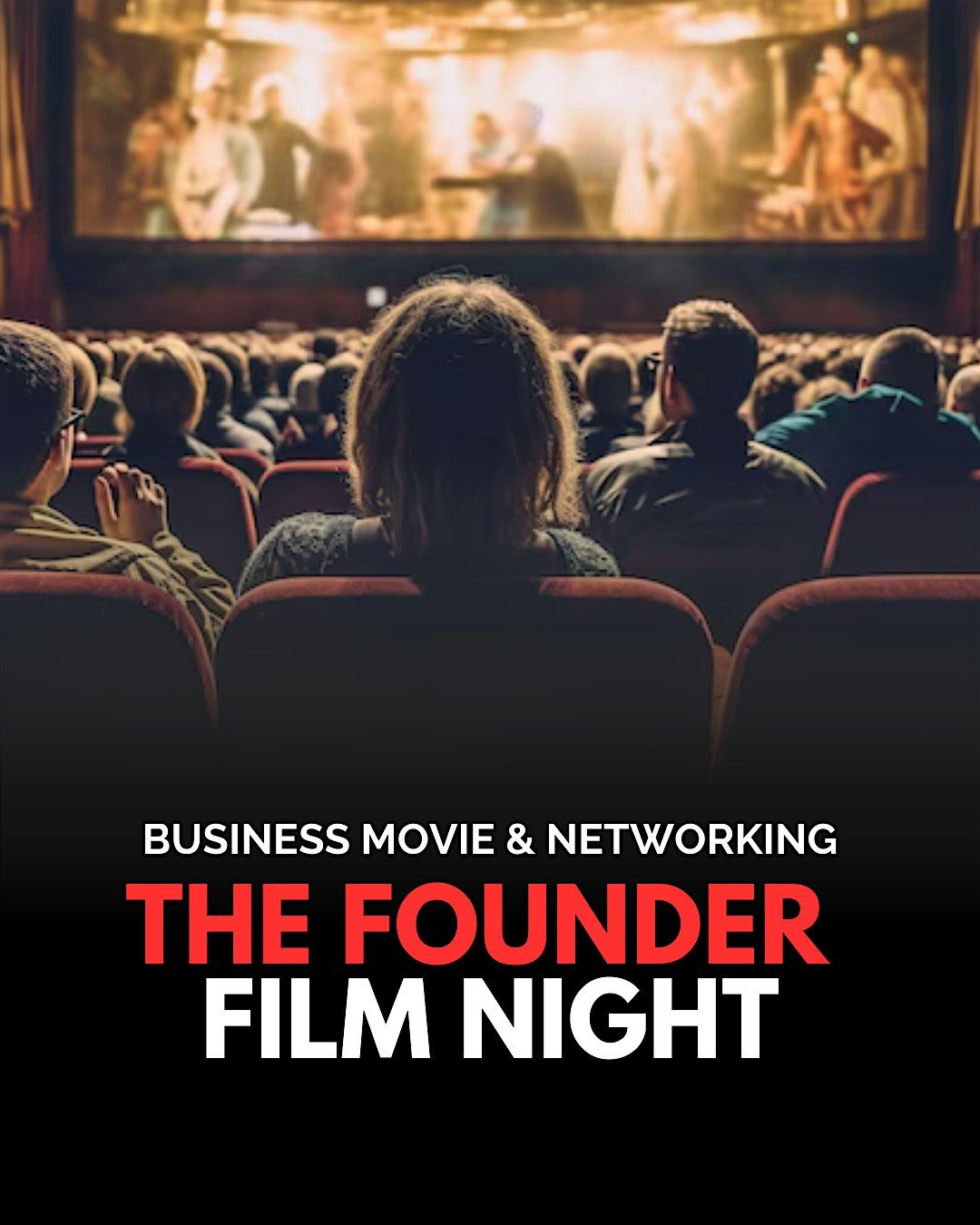 FOUNDER MOVIE NIGHT