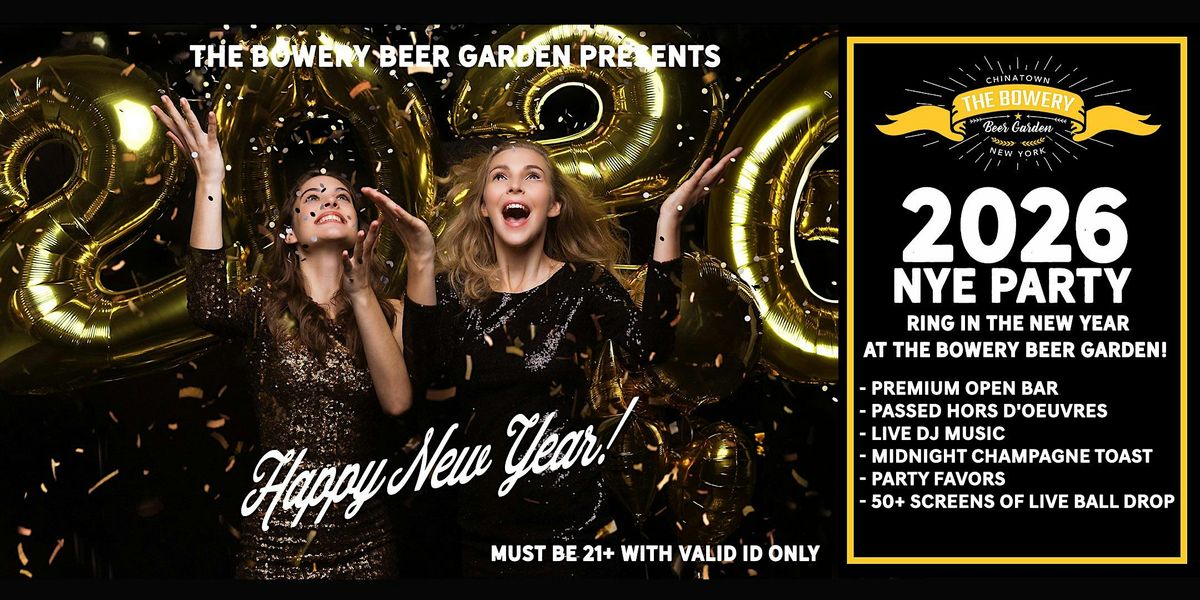 NYE 2026 PARTY AT THE BOWERY BEER GARDEN | Wyndham Garden Chinatown