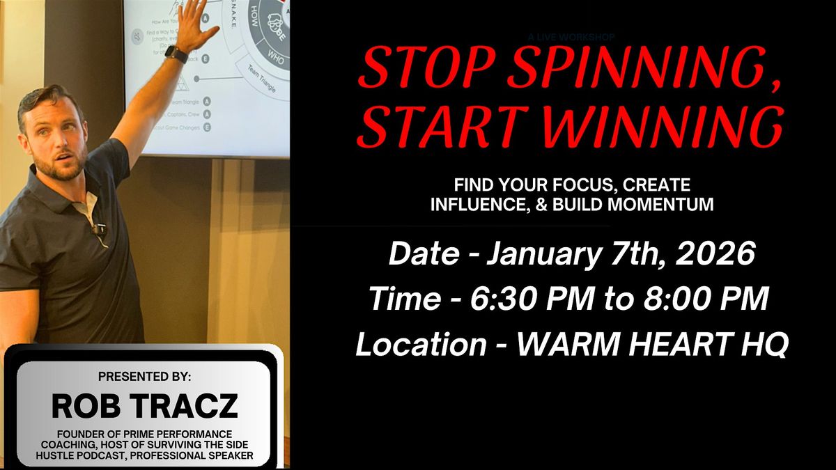 Stop Spinning, Start Winning