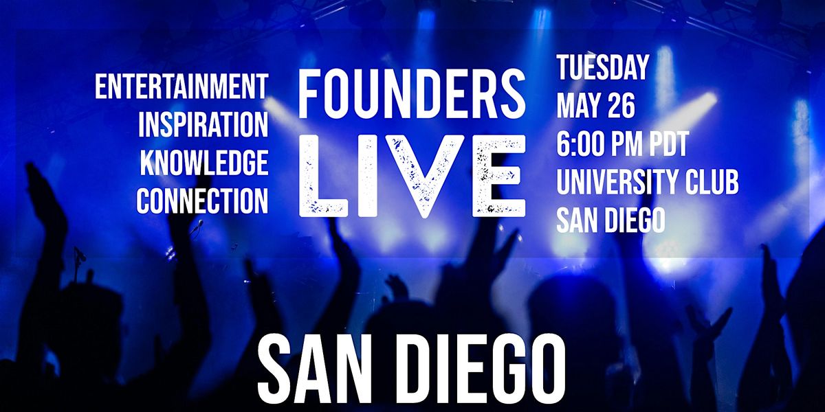 Founders Live San Diego