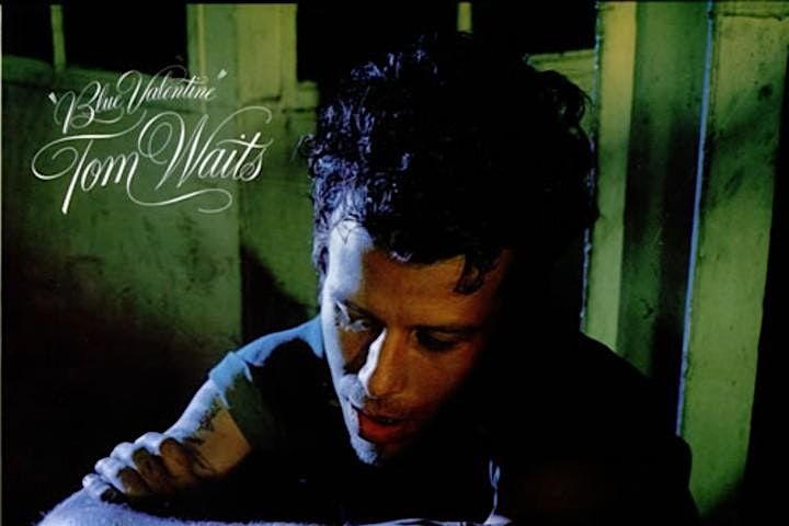 Blue Valentine | Tom Waits Tribute Band