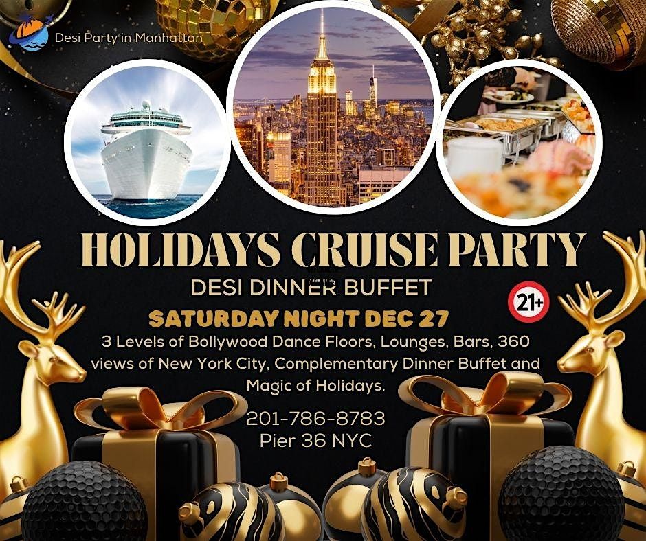 Pre NYE Bollywood Cruise Party Desi Dinner Buffet Saturday Night Dec 27