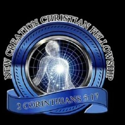 New Creation Christian Fellowship ,  Inc