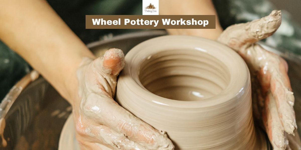 Wheel Pottery Workshop