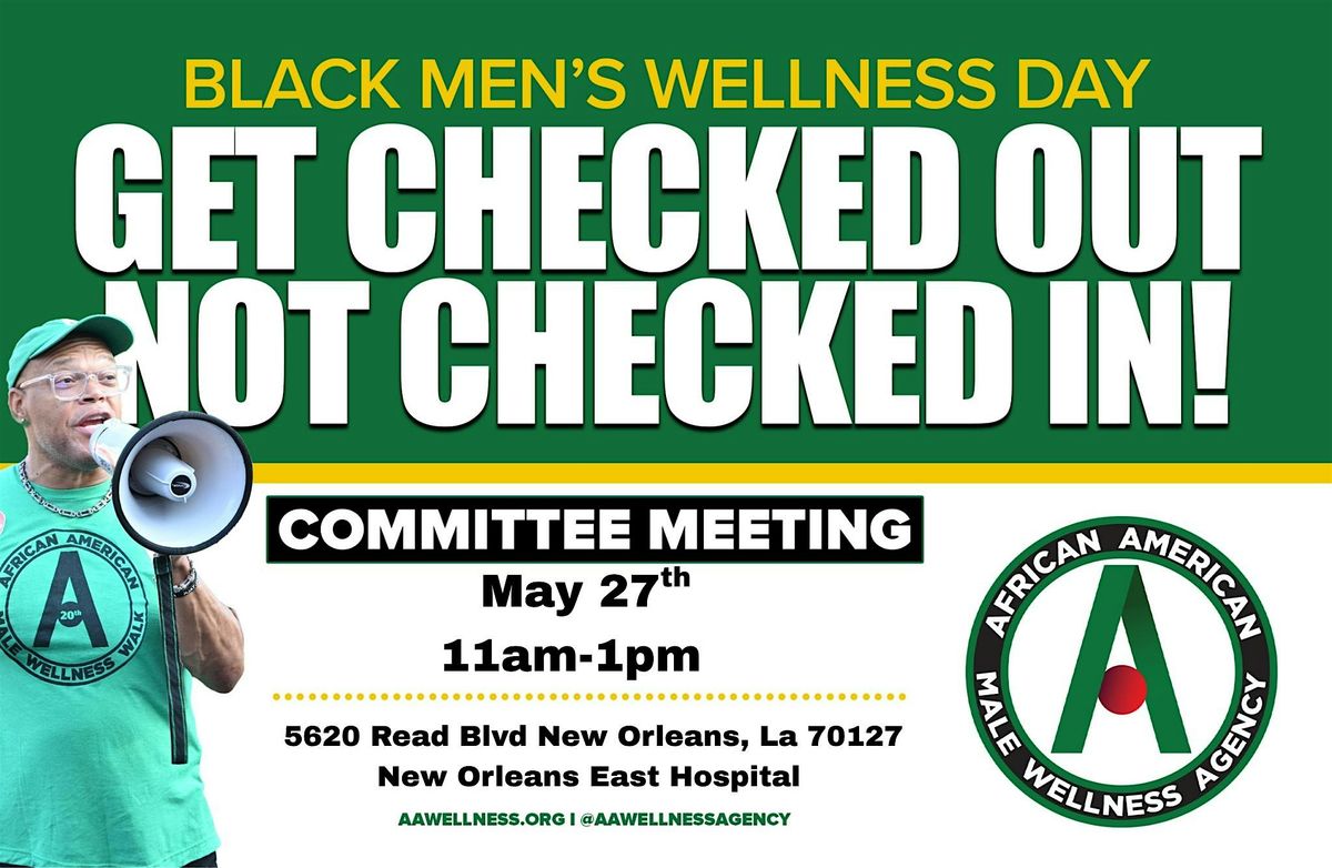 New Orleans Men\u2019s Wellness Day Committee Meeting