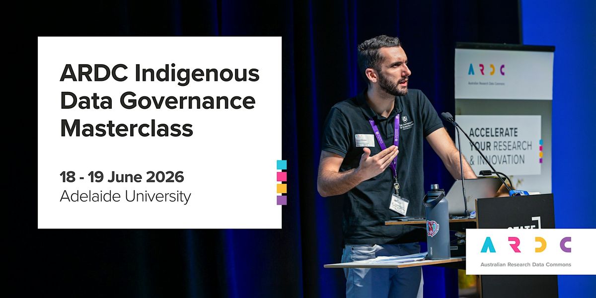 ARDC Indigenous Data Governance Masterclass 2026