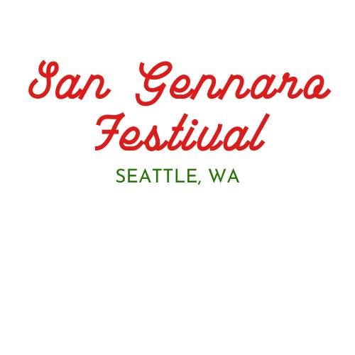 San Gennaro Festival 2023 San Gennaro Festival Seattle September 8