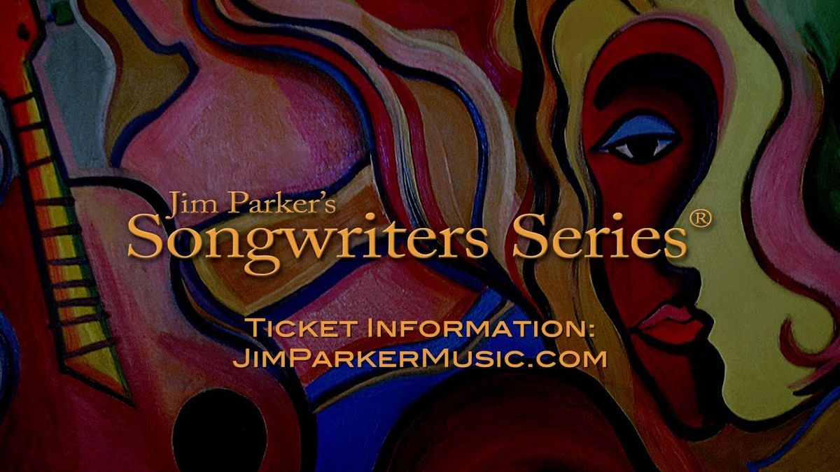 Jim Parker's Songwriters Series