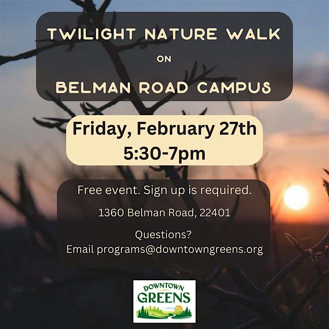 February Twilight Nature Walk