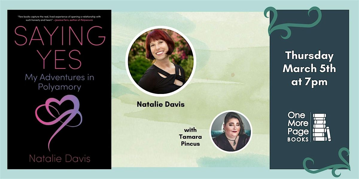 Saying Yes: My Adventures in Polyamory with Author Natalie Davis