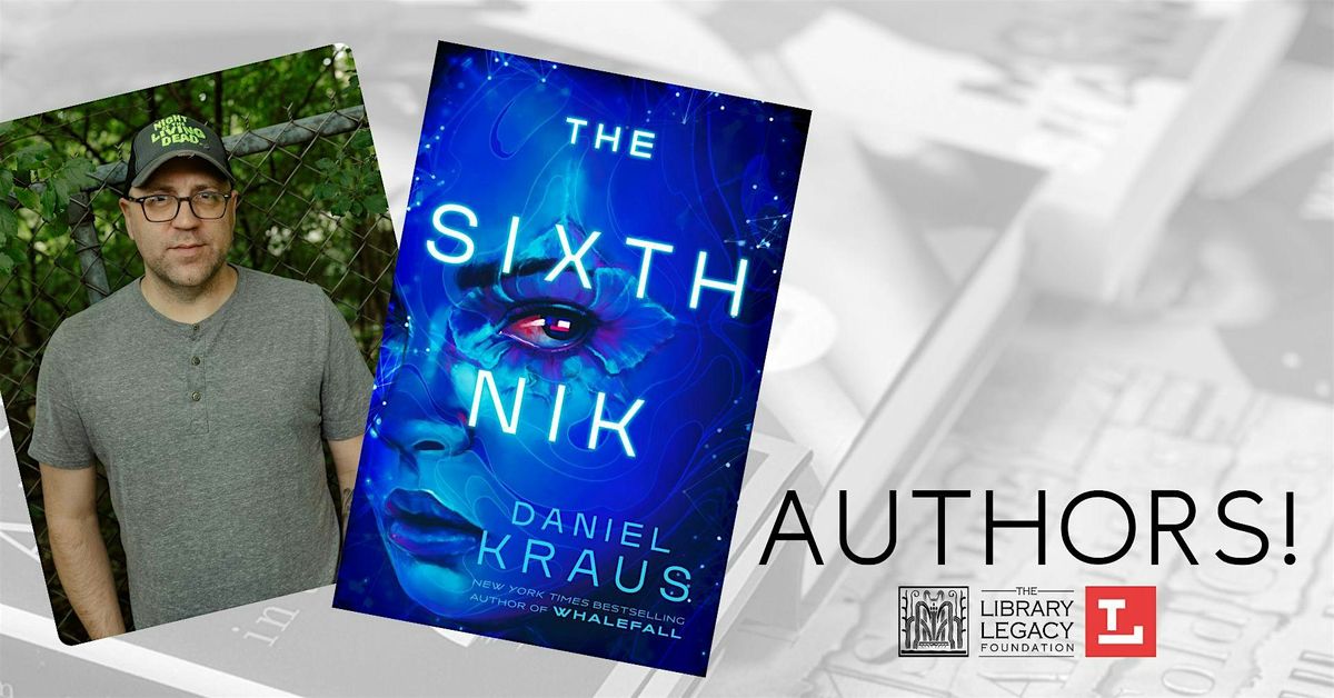 Authors! with Daniel Kraus