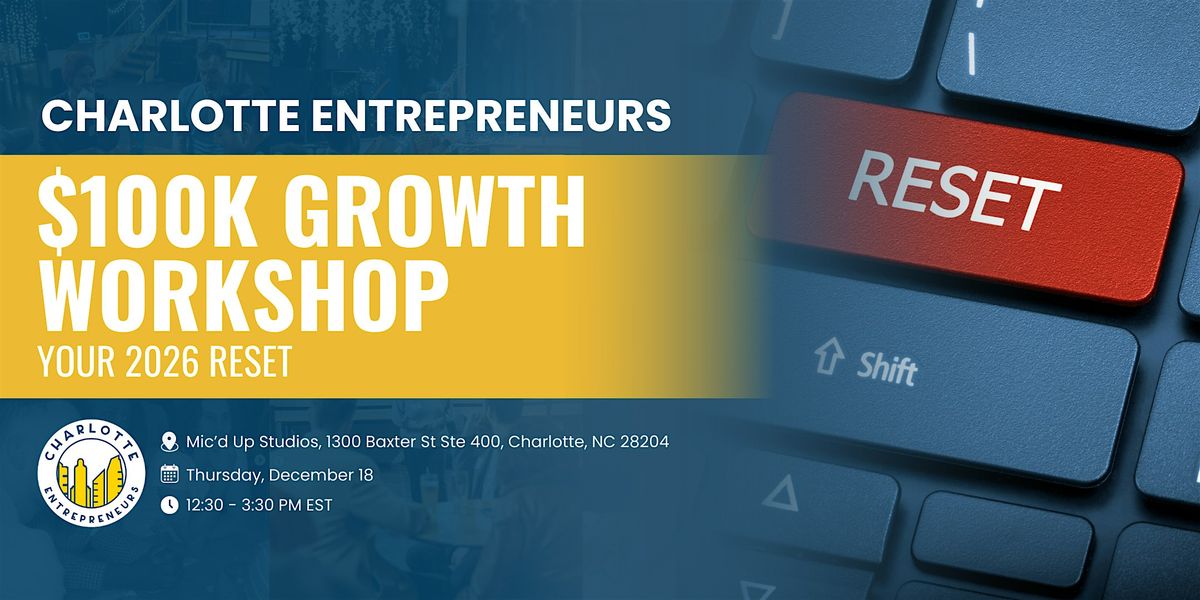 $100k Growth Workshop - Your 2026 Reset
