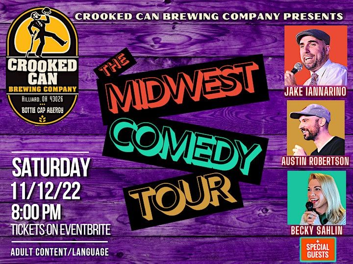 Midwest Comedy Tour at Crooked Can Brewing Co. 21 or Older Crooked