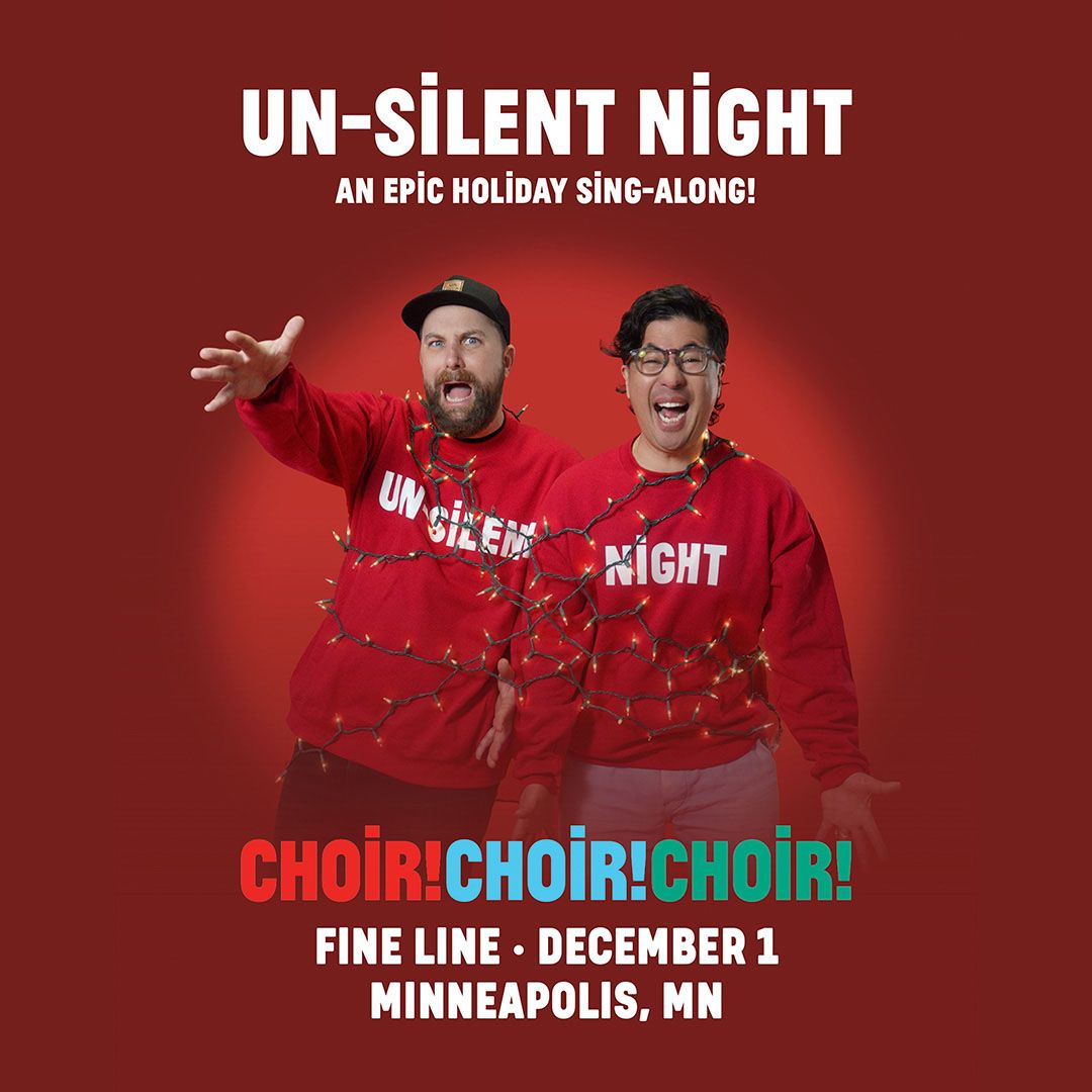Choir! Choir! Choir! - Un-Silent Night at Colonial Theatre Keene